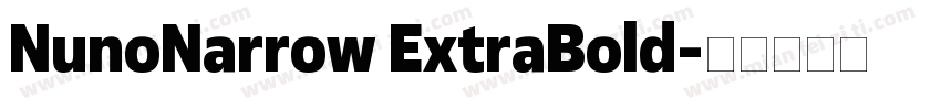 NunoNarrow ExtraBold字体转换